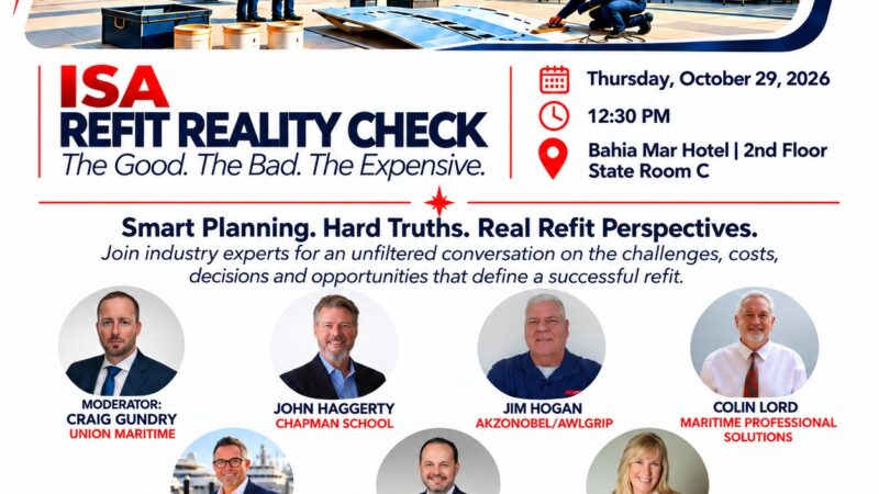 Flyer for ISA Unfiltered: Refit Reality Check, Thursday Oct 29, 2026 at 12:30 PM, Bahia Mar Hotel State Room C, FLIBS 2026