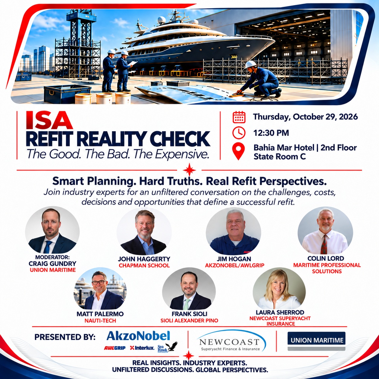 Flyer for ISA Unfiltered: Refit Reality Check, Thursday Oct 29, 2026 at 12:30 PM, Bahia Mar Hotel State Room C, FLIBS 2026